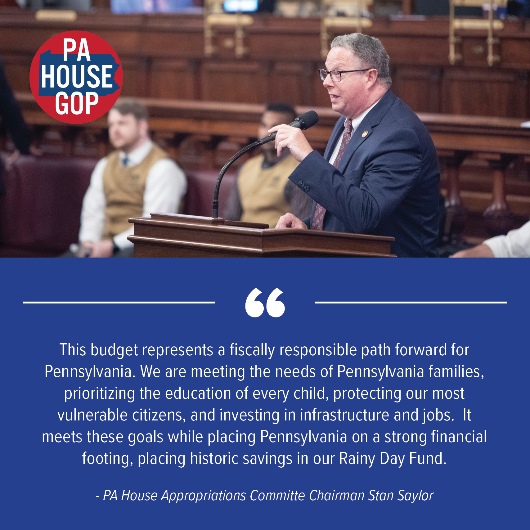 Pennsylvania House Republican Leaders Comment on Fiscally Responsible State Spending Plan